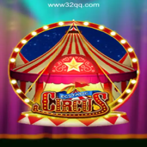 EcstaticCircus: A Mesmerizing Slot Experience with 32QQ.COM Oficial Slots Brasil #1