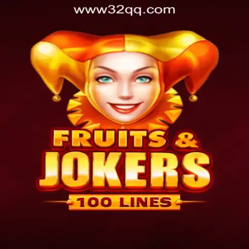 Unveiling FruitsAndJokers100: The Ultimate Slot Game Experience at 32QQ.COM Oficial Slots Brasil