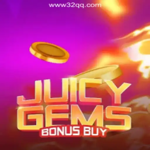 JuicyGemsBonusBuy: The New Era of Online Slots by 32QQ.COM